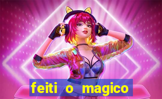 feiti o magico manga ler online